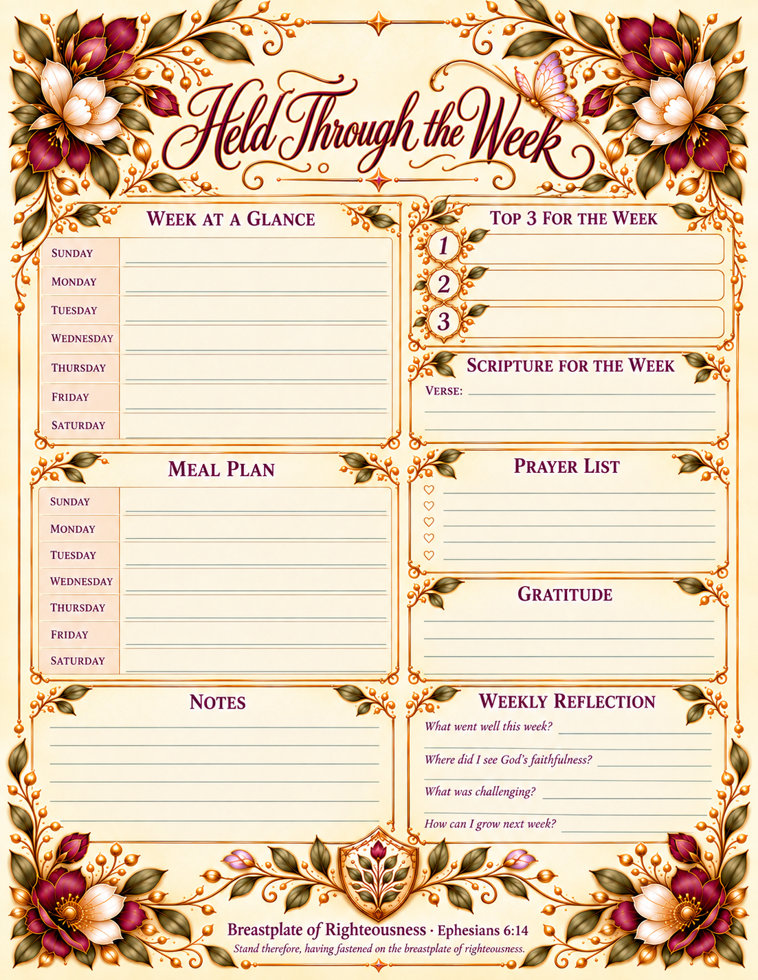 A printed weekly reflection and planning sheet titled 'Held Through the Week' with floral border artwork. The page includes sections for Week at a Glance, Top 3 for the Week, Scripture for the Week, Meal Plan, Prayer List, Gratitude, Notes, and Weekly Reflection, plus a Breastplate of Righteousness reference at the bottom.