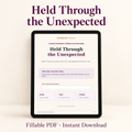 Held Through the Unexpected