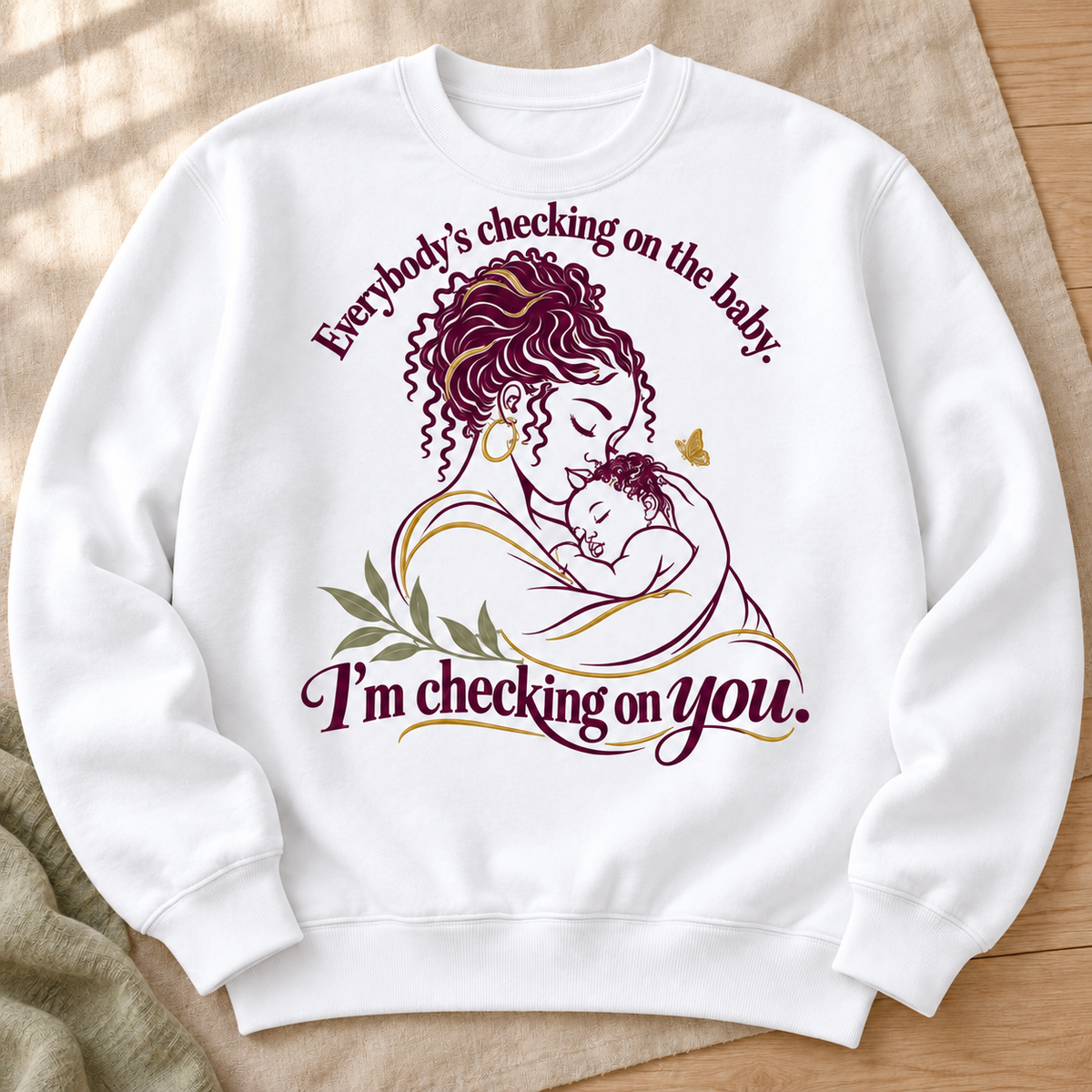 White Checking on You sweatshirt — Original Embrace design